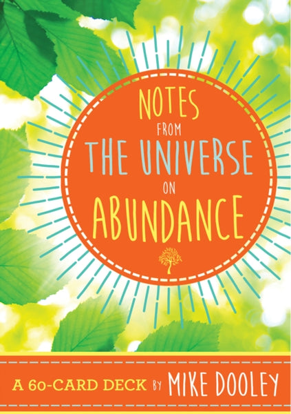 Notes from the Universe on Abundance by Mike Dooley