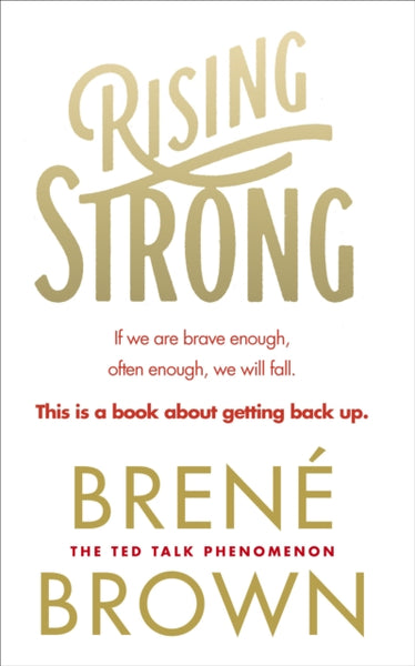 Rising Strong by Brene Brown