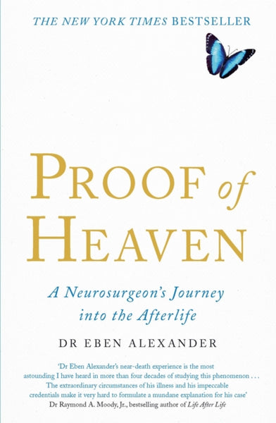 Proof of Heaven by Eben III Alexander