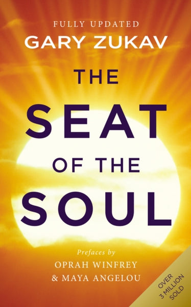 Seat of the Soul by Gary Zukav