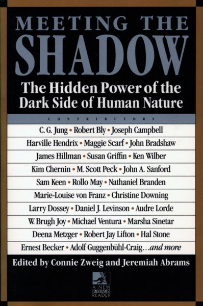 Meeting the Shadow by Connie Zweig