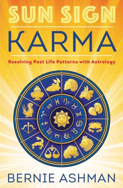 Sun Sign Karma by Bernie Ashman