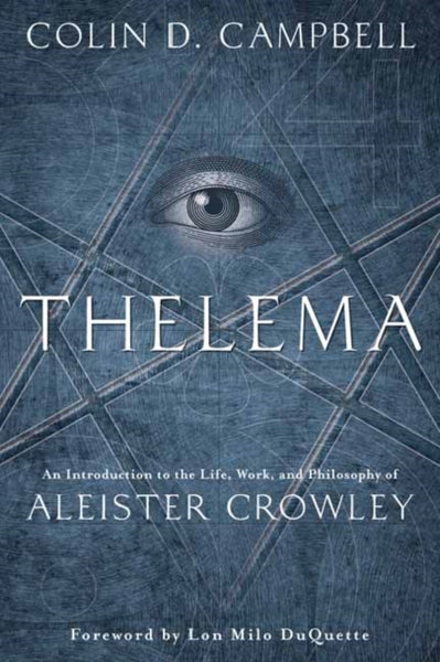 Thelema by Colin D. Campbell