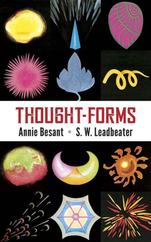 Thought Forms by Annie Besant and C.W. Leadbeater