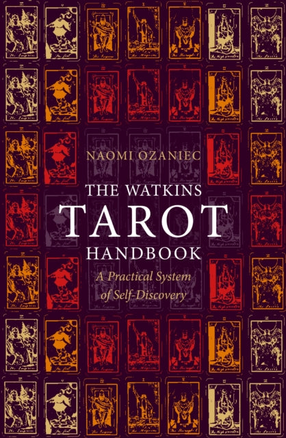 The Watkins Tarot Handbook by Naomi Ozaniec