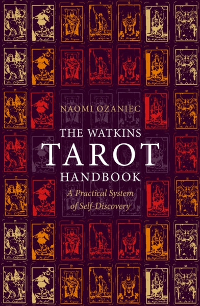 The Watkins Tarot Handbook by Naomi Ozaniec