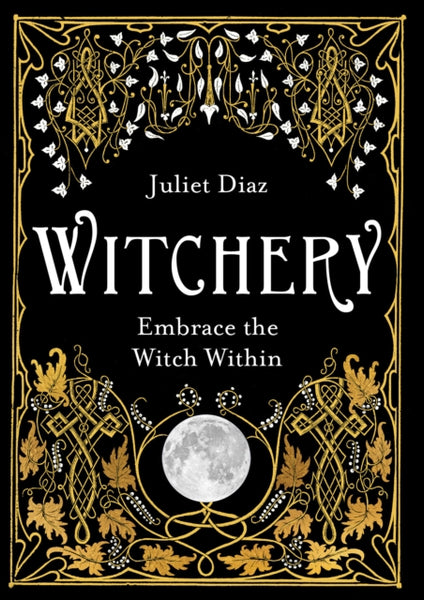 Witchery by Juliet Diaz